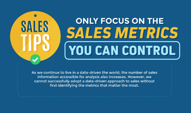 Sales Tips: Only Focus on The Sales Metrics You Can Control