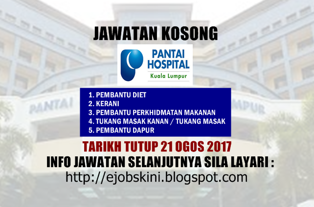 Jawatan Kosong Pantai Hospital Kuala Lumpur - 21 Ogos 2017