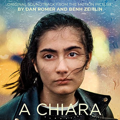 A Chiara Soundtrack Dan Romer Benh Zeitlin