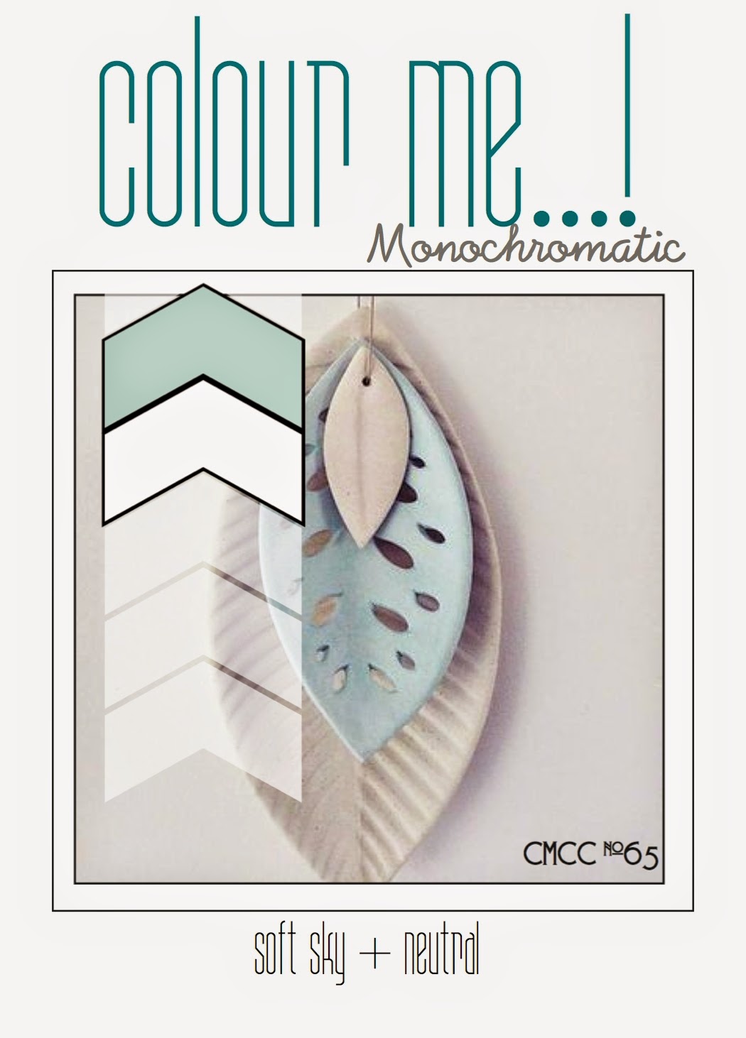 http://colourmecardchallenge.blogspot.com/2015/04/cmcc65-colour-me-monochromatic.html