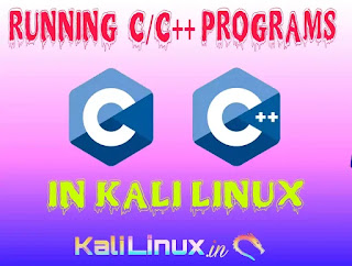 How to run C and C++ Programs in Kali Linux