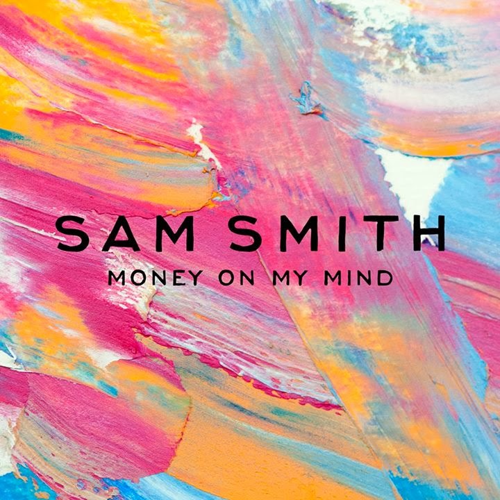 SAM SMITH: MONEY ON MY MIND