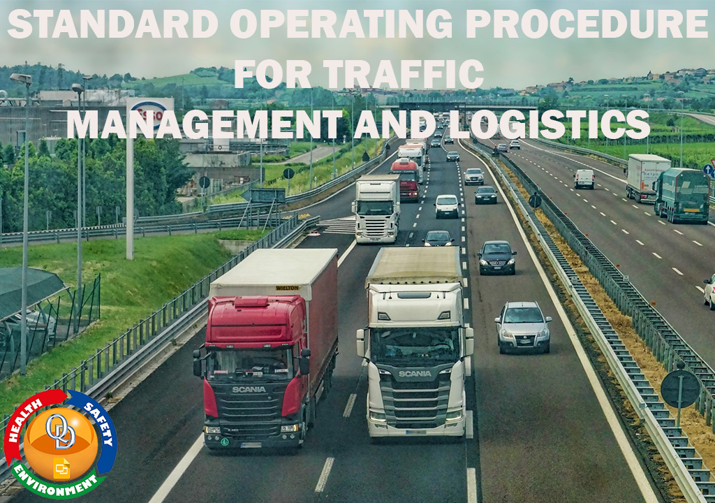 STANDARD OPERATING PROCEDURE FOR TRAFFIC MANAGEMENT AND LOGISTICS