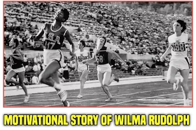 Wilma Rudolph Real Life Motivational Story