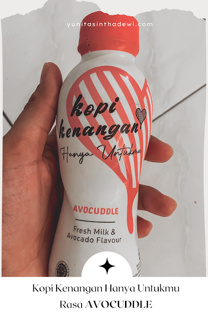 produk baru kopi kenangan hanya untukmu rasa avocuddle. kopi rasa avocado. ready to drink. kopi alfamaret, kopi indomaret