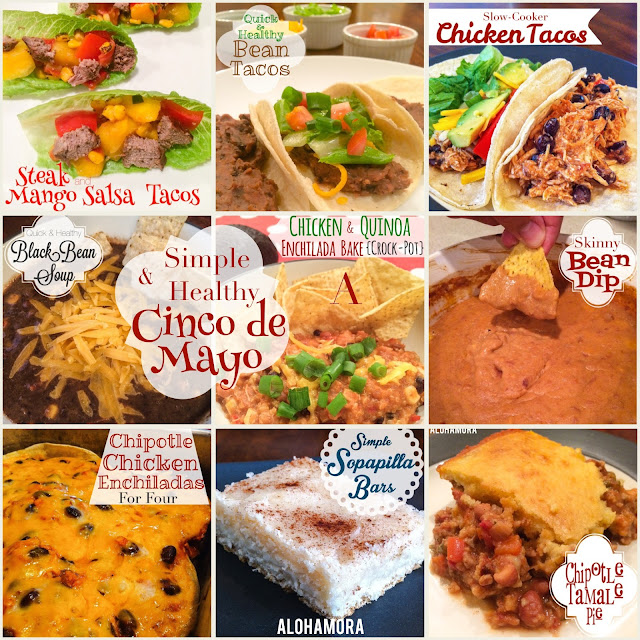 Menu of a healthy, simple, and easy to make Cinco de Mayo meal.  These 9 recipes are quick to make on the stove, or you can throw them into the crock-pot/slow cooker quickly.  Soups, appetizers, tacos, enchiladas, casseroles, and dessert.  Many gluten free, egg free, nut free, and even dairy free meals. Alohamora Open a Book http://www.alohamoraopenabook.blogspot.com/