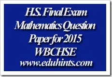 HS Final Exam Mathematics Question Paper for 2015 - WBCHSE