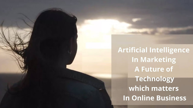 Artificial intelligence future in online business