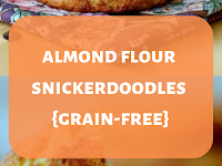 Almond Flour Snickerdoodles {Grain-Free}