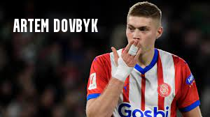 Spurs eye Artem Dovbyk