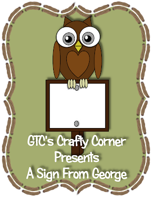 http://gtc-craftycorner.blogspot.com/2009/09/sign-from-george-freebie.html