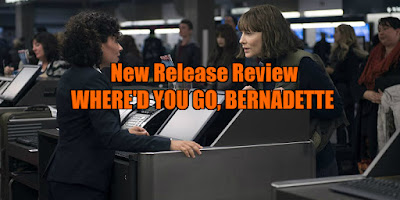 where'd you go bernadette review