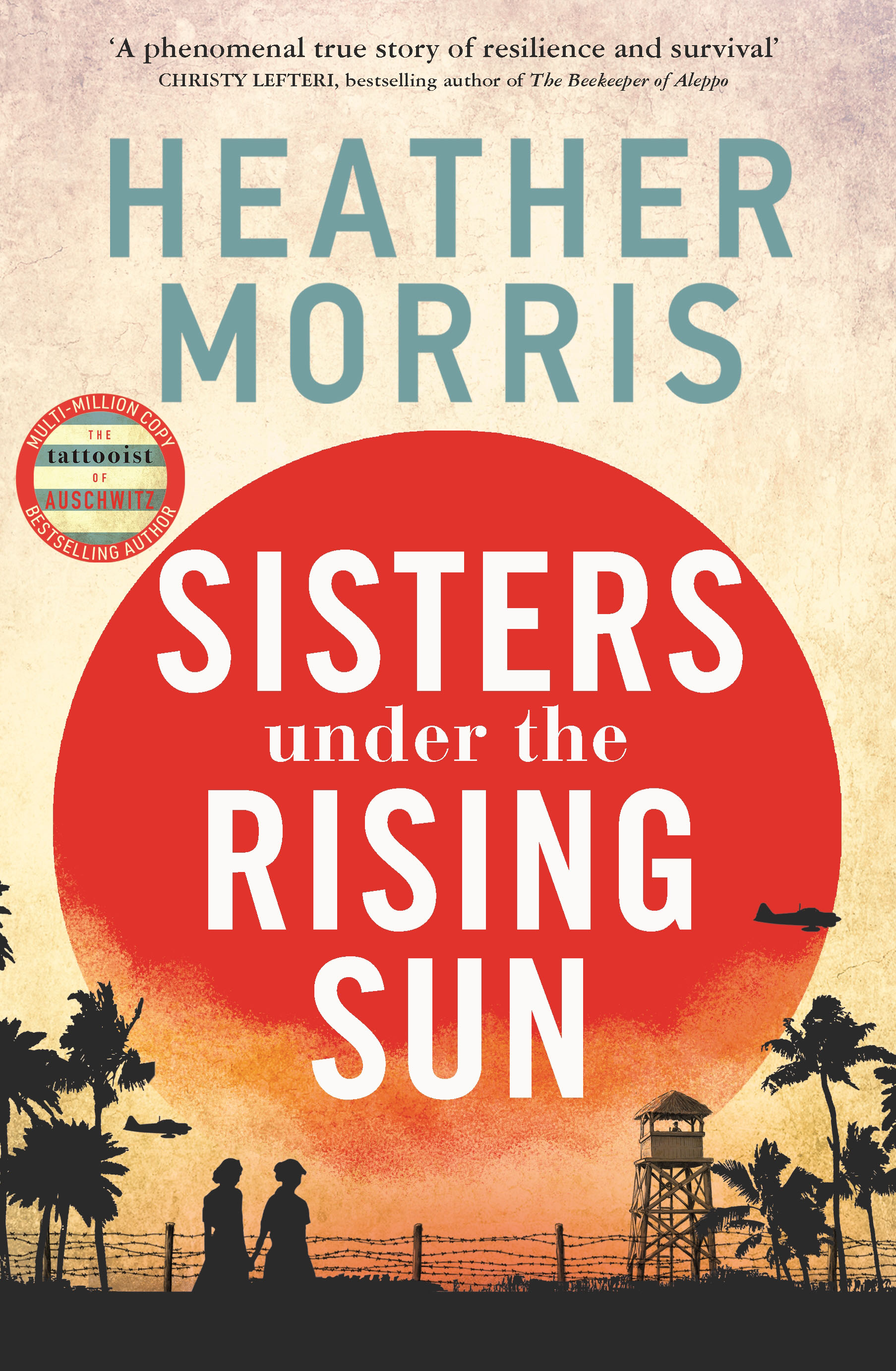 Cover of the book Sisters Under the Rising Sun by Heather Morris