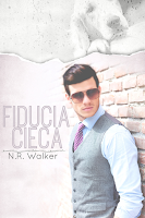 "Fiducia Cieca" di N.R. Walker.