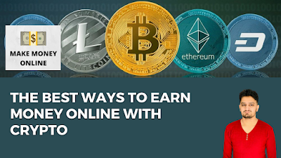 The Best Ways to Earn Money Online with Crypto