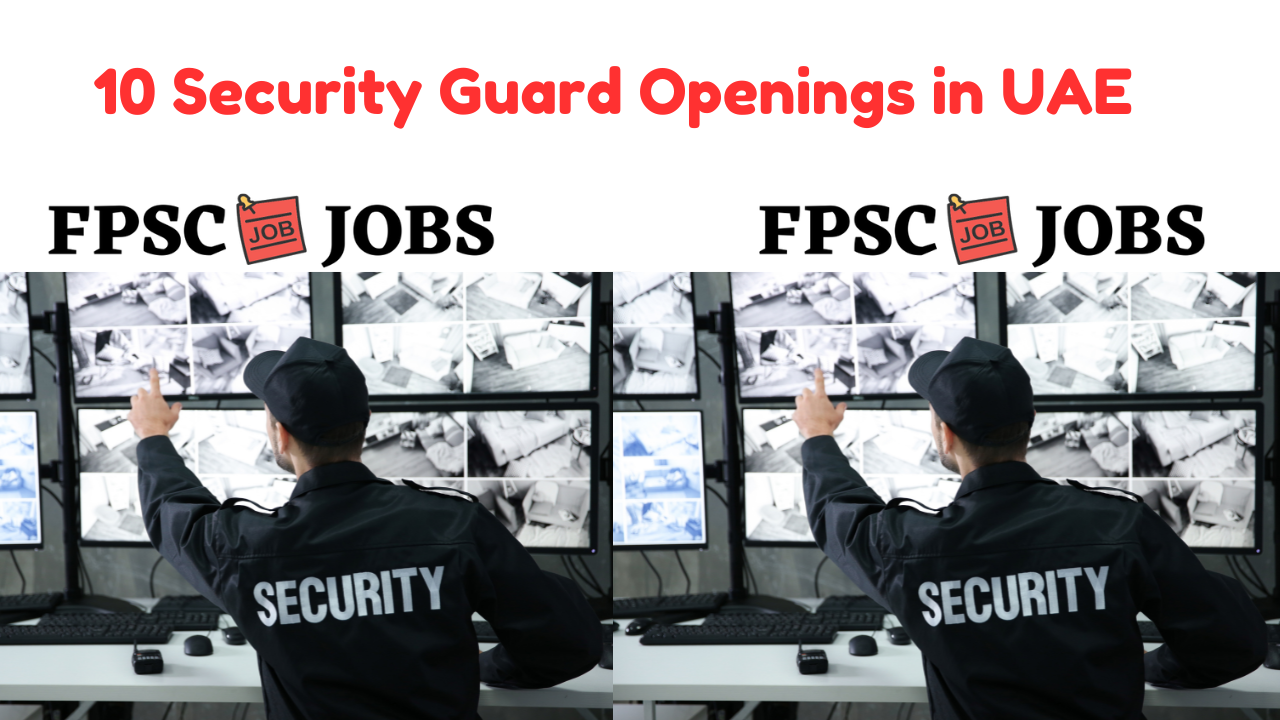 10 Security Guard Openings in UAE