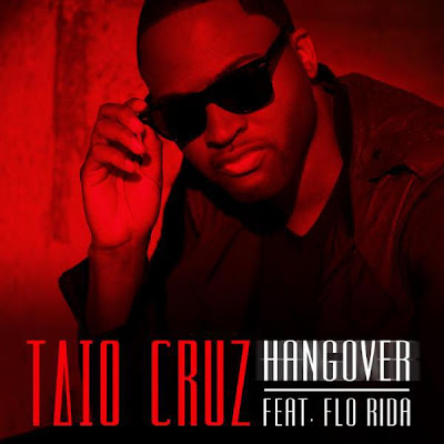 Taio Cruz Feat. Flo Rida - Hangover