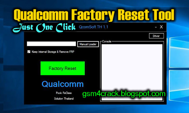 QcomSoft TH V1.0 One Click All Qualcomm Pattern/Pin /Factory Reset Tool Free Download