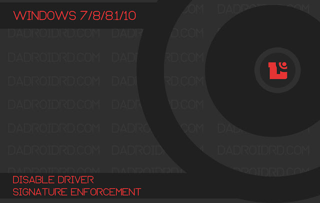 Panduan Disable Driver Signature Enforcement Temporary (sementara) untuk Windows 7/8/8.1/10 terlengkap