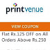 PrintVenue: Flat Rs.125 OFF on all orders above Rs.250