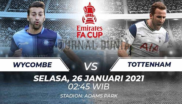 Prediksi Wycombe Wanderers vs Tottenham Hotspur, Selasa 26 Januari 2021 Pukul 02.45 WIB