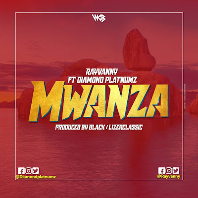 Download Mp3 AUDIO Rayvanny Ft. Diamond Platnumz - Mwanza