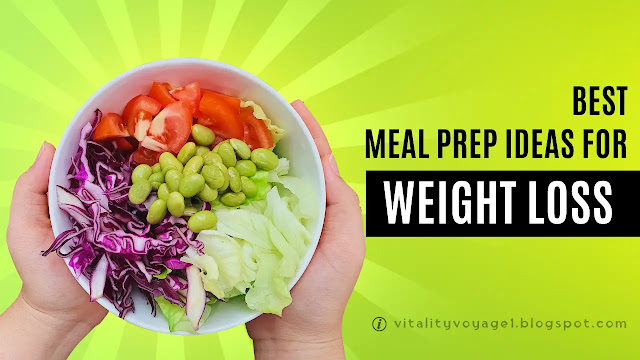 meal prep ideas for weight loss