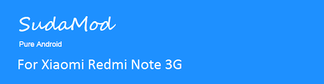 [6.0.1] SudaMOD ROM r72 For Xiaomi Redmi Note 3G[MT6592]