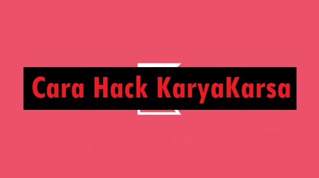 Cara Hack KaryaKarsa