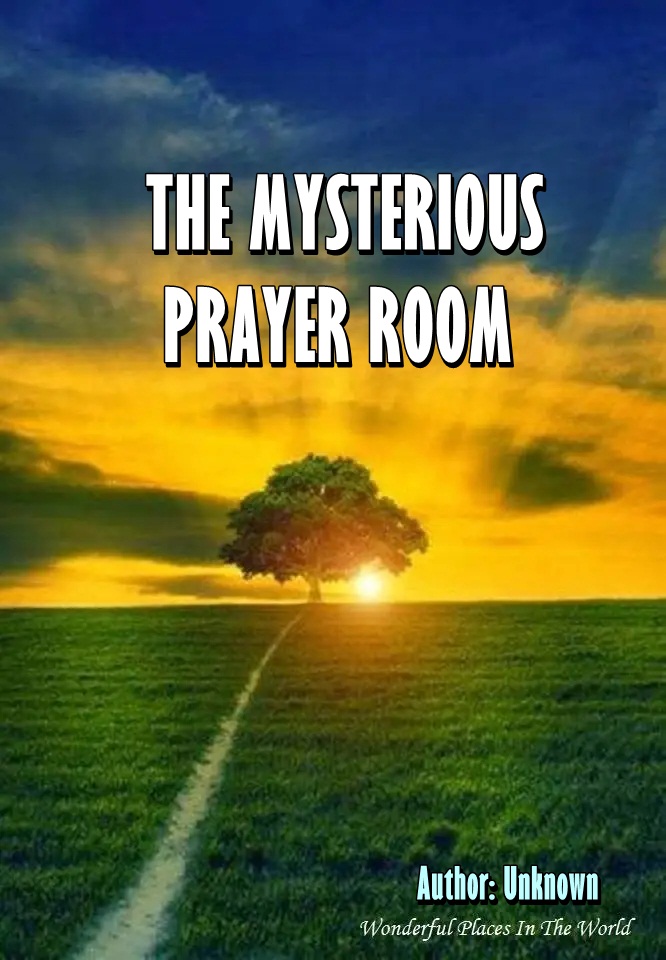 STORY: THE MYSTERIOUS PRAYER ROOM EPISODE 1