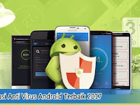 3 Aplikasi Anti Virus Android Terbaik