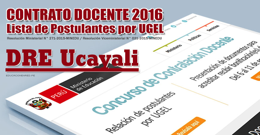 DRE Ucayali: Lista de Postulantes por UGEL para Plazas Vacantes - Contrato Docente 2016 - www.dreucayali.com