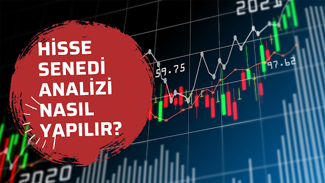 Hisse Senedi Analizi Nasıl Yapılır? Temel Analiz Eğitimi