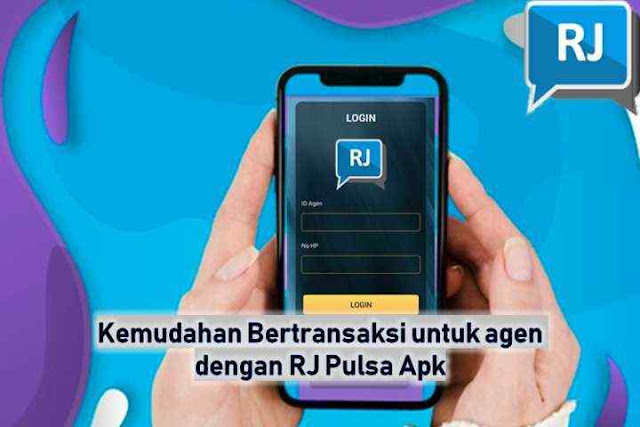 Kemudahan Bertransaksi untuk agen dengan RJ Pulsa Apk