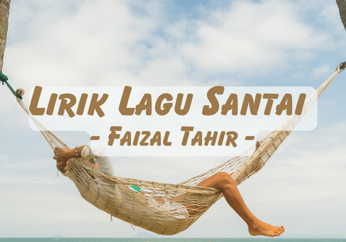 Lirik Lagu Santai - Faizal Tahir