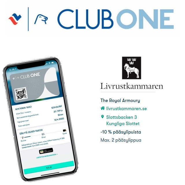 Club One -edut -  Livrustkammaren - Royal Armoury