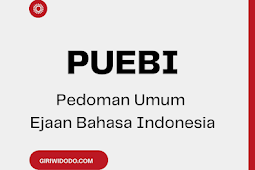 Penggunaan Huruf Sesuai dengan PUEBI (Pedoman Umum Ejaan Bahasa Indonesia)