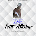 Kintoe-Fetu Afashye ( prod by willis Beatz )