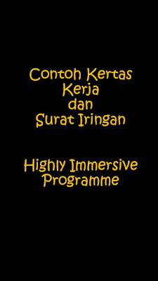 Contoh Kertas Kerja Highly Immersive Programme