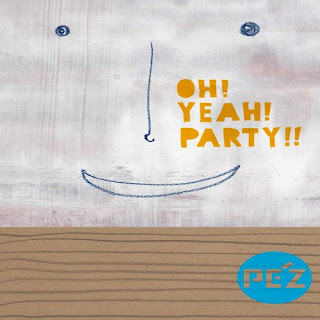 PE'Z - Oh! Yeah! Party!! 