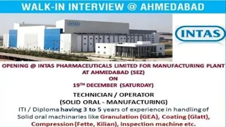 Intas Pharmaceuticals Limited For Manufacturing Plant  At Ahmedabad (Sez) Walk-in Interview ITI And Diploma Candidates