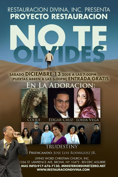Restauración Divina, Inc. Presenta: No te Olvides