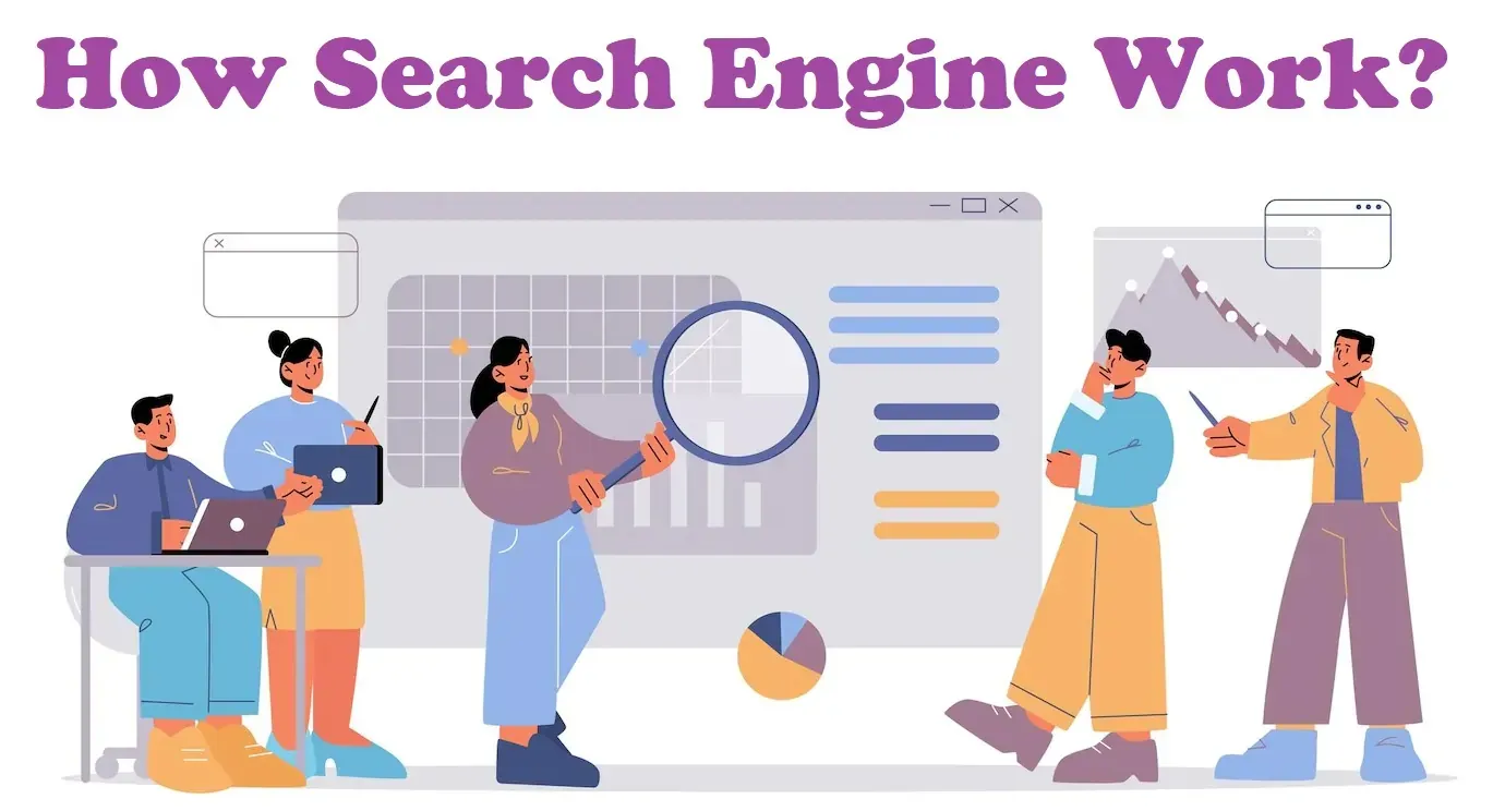 Search Engines Works