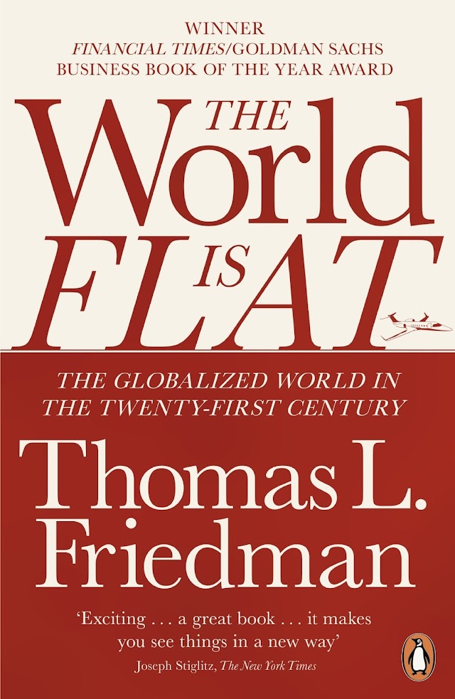 The World is Flat - Thomas Friedman