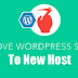 How To Easily Migrate WordPress Blog From One Host To Another Fastest Way Possible ?