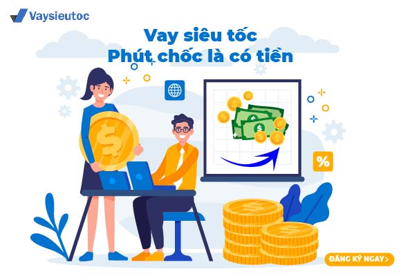 Vay siêu tốc, Phút chốc là có tiền!