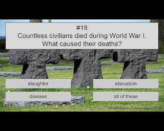 Countless civilians died during World War I.  What caused their deaths? Answer options include: slaughter, starvation, disease, all of these