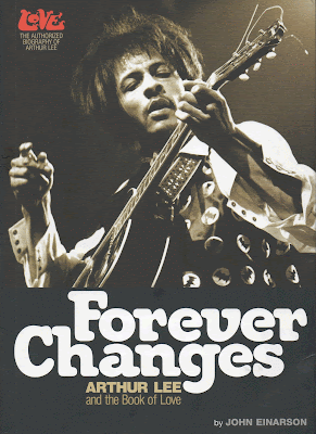 Forever_Changes_Arthur_Lee_and_the_Book_of_Love,psychedelic-rocknroll,John_Einarson