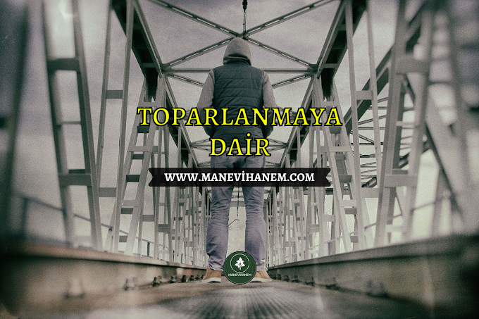 Toparlanmaya Dair