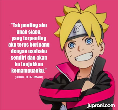 30+ Kata Kata Bijak Dalam Anime Boruto: Naruto Next Generations 